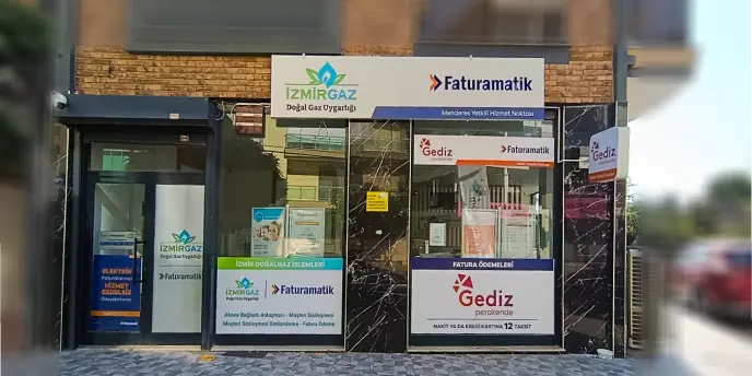 Faturamatik ve İzmirgaz Menderes Yetkili Hizmet Noktası