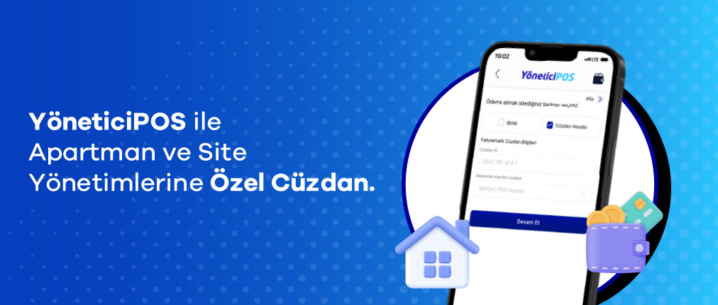 YöneticiPOS ile Apartman ve Site Yönetimlerine Özel Cüzdan
