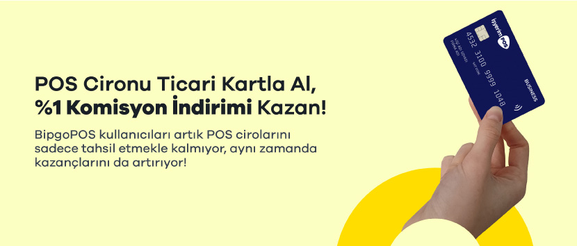 POS Cironu Ticari Kartla Al, %1 Komisyon İndirimi Kazan!