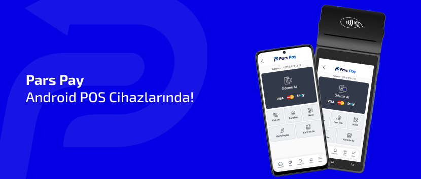 Pars Pay Android POS Cihazlarında!