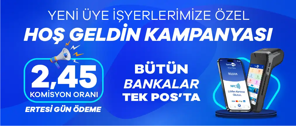İşyerimPOS Hoş Geldin Kampanyası