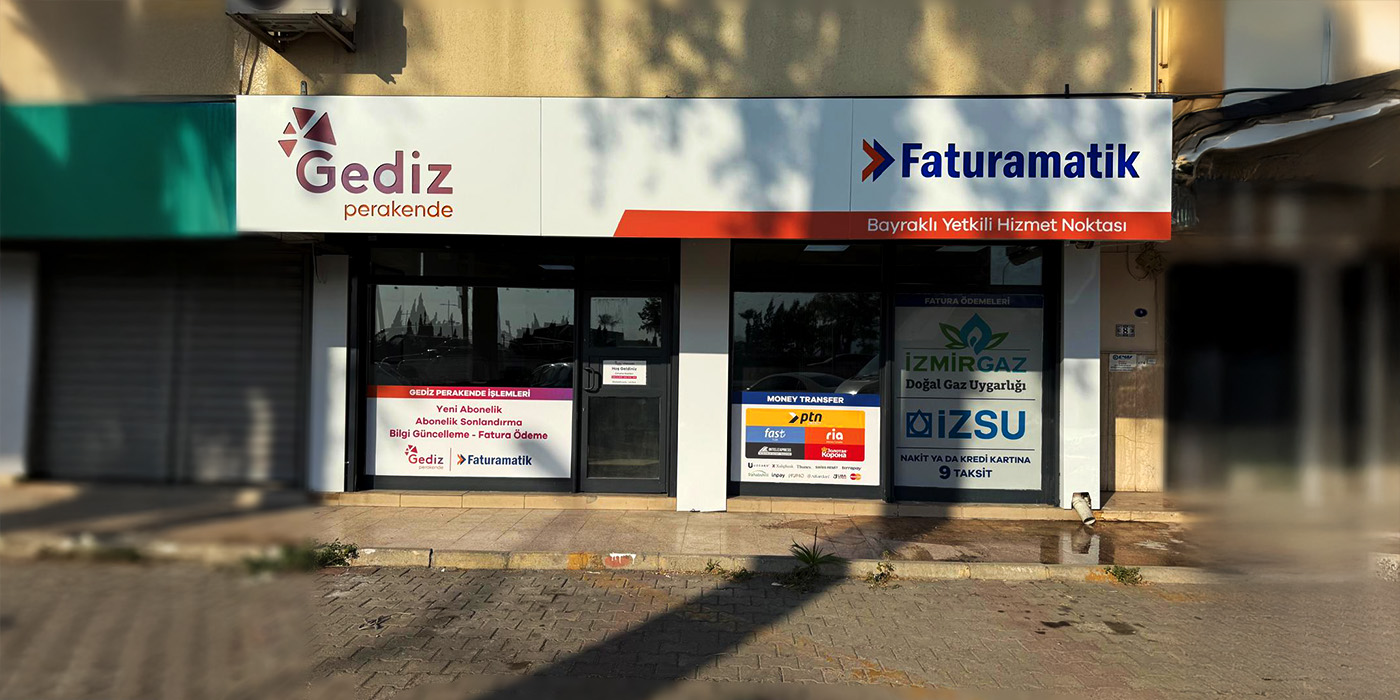 Faturamatik & Gediz Perakende İzmir Bayraklı Yetkili Noktası