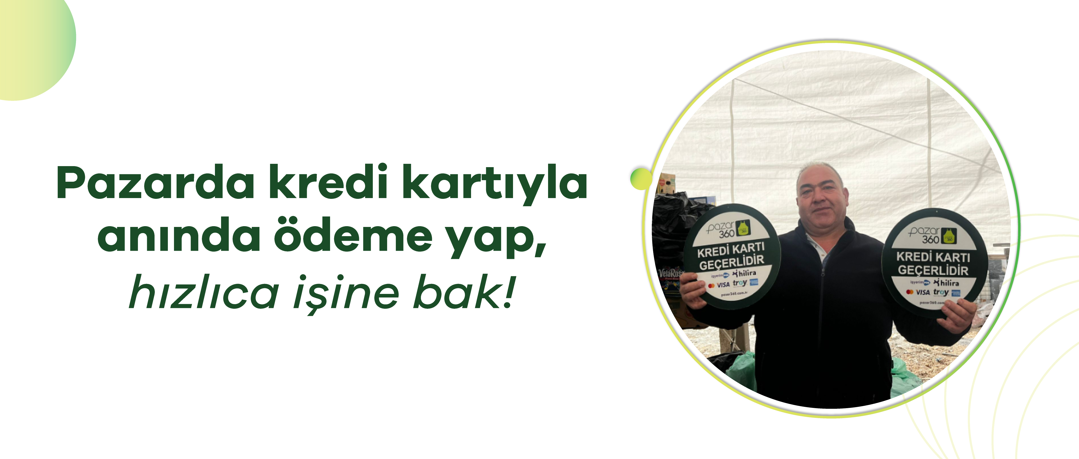Pazarda kredi kartıyla anında ödeme yap, hızlıca işine bak