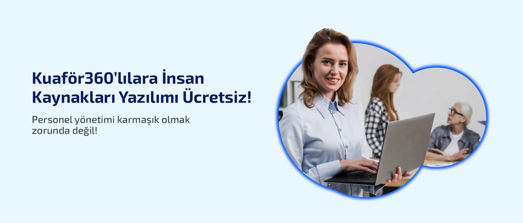 Kuaför360lılara İnsan Kaynakları Yazılımı Ücretsiz!