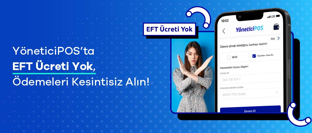 YöneticiPOS’ta EFT Ücreti Yok!