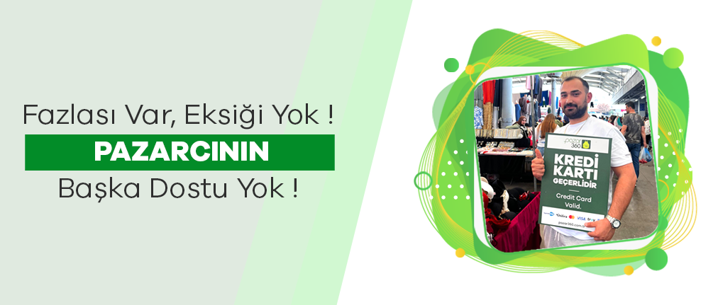 Fazlası Var, Eksiği Yok! Pazarcının Başka Dostu Yok!