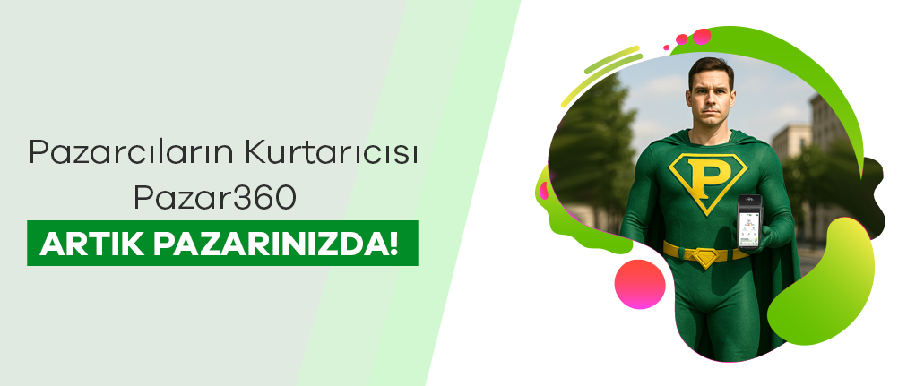 Pazarcıların Kurtarıcısı Pazar360 Artık Pazarınızda!