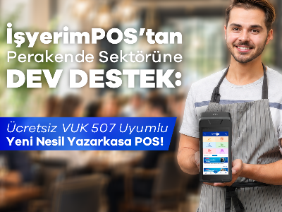 İşyerimPOS'tan perakende sektörüne dev destek