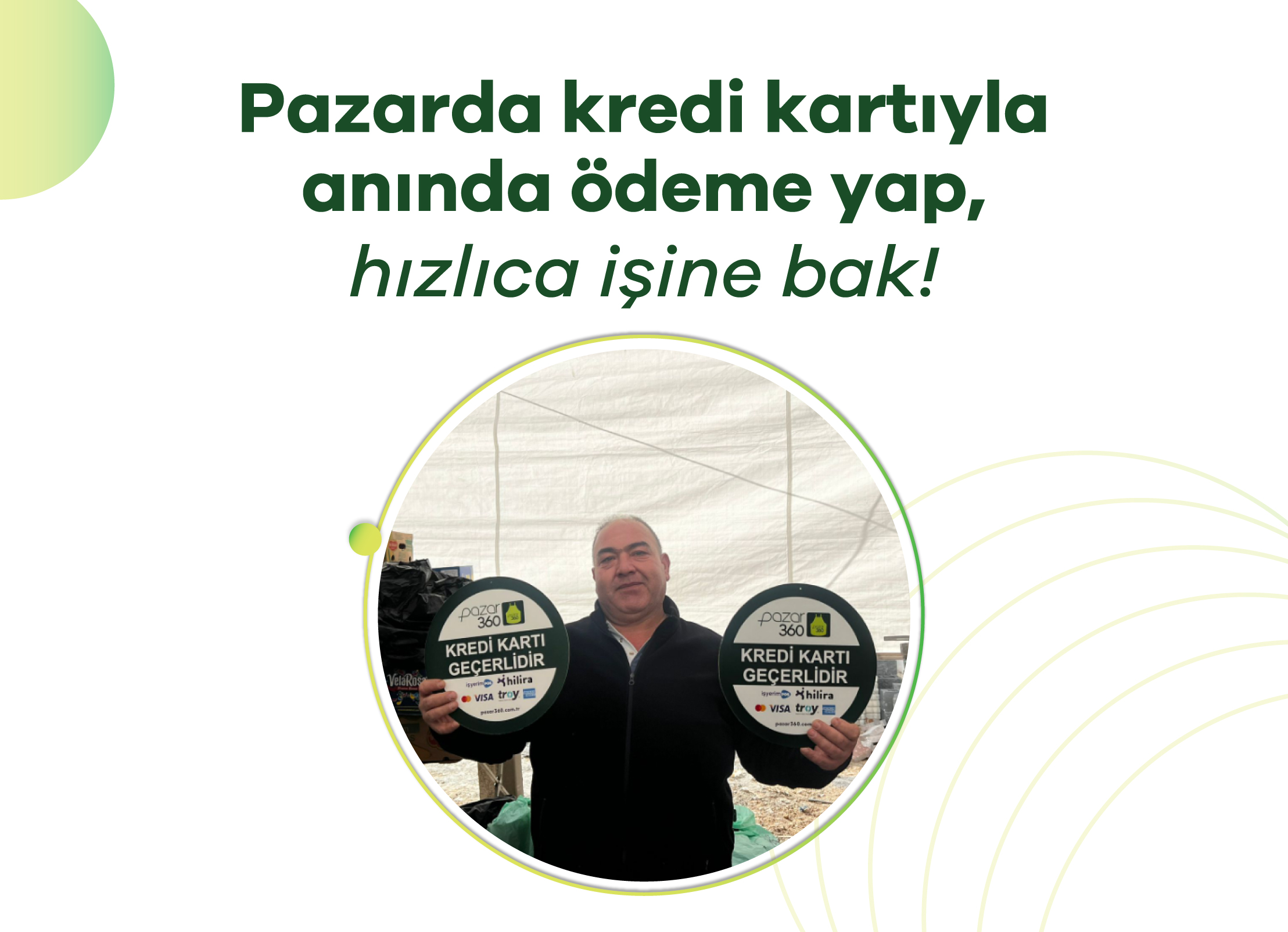 Pazarda kredi kartıyla anında ödeme yap, hızlıca işine bak
