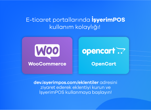 WooCommerce ve OpenCart Ödeme Entegrasyonu İşyerimPOS