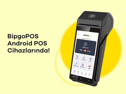 BipgoPOS Android POS Cihazlarında!