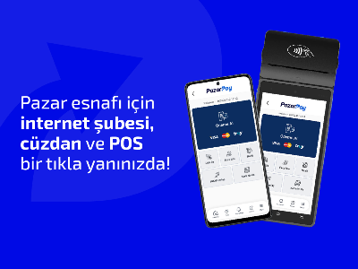 Pazar Esnafı için İnternet Şubesi, Cüzdan ve POS Bir Tıkla Yanınızda!