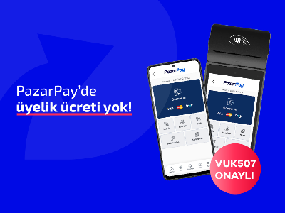 PazarPay'de Üyelik Ücreti Yok! Pazar Esnafına Özel POS Hizmeti